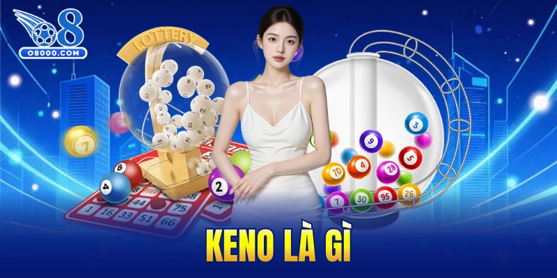 Keno là gì