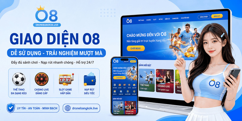 Giao diện trang chủ O8 dễ sử dụng trên nhiều thiết bị