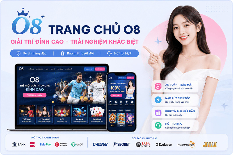 Nạp rút tiền O8 và quản lý giao dịch trực tuyến